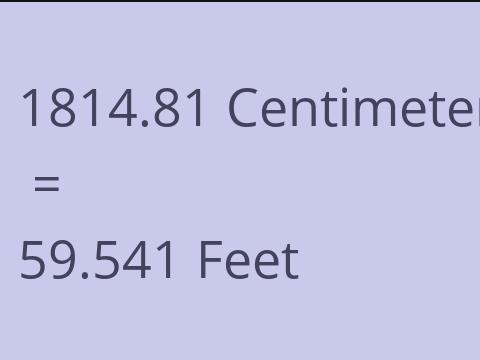 1814.81 CM TO FEET
