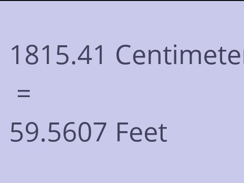 1815.41 CM TO FEET