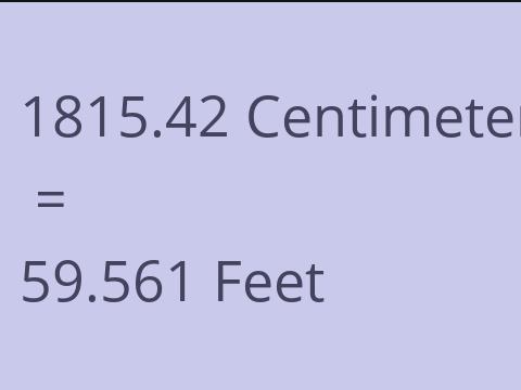 1815.42 CM TO FEET