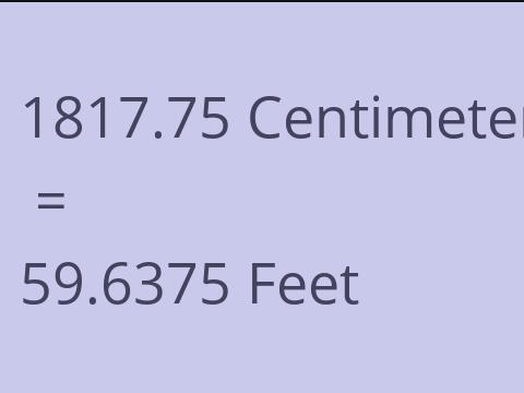 1817.75 CM TO FEET