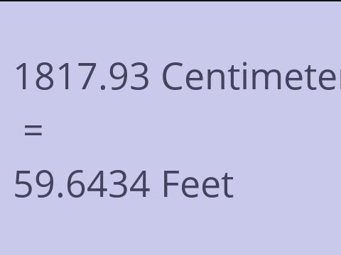 1817.93 CM TO FEET