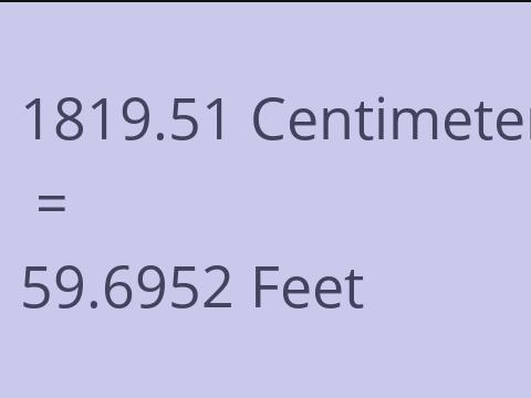 1819.51 CM TO FEET