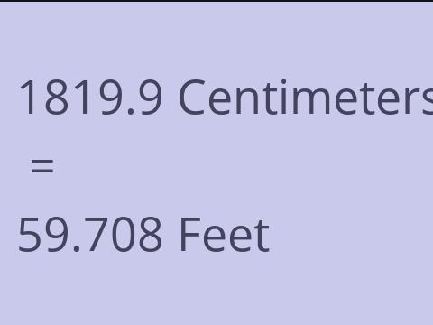 1819.9 CM TO FEET