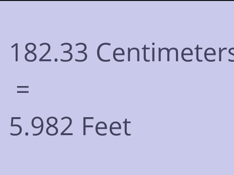 182.33 CM TO FEET