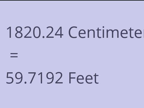 1820.24 CM TO FEET