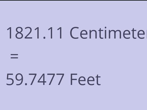 1821.11 CM TO FEET