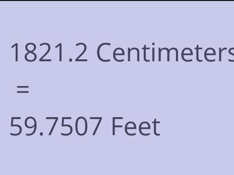 1821.2 CM TO FEET