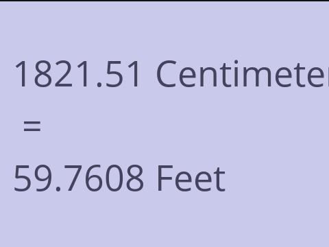 1821.51 CM TO FEET