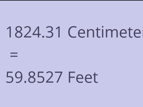 1824.31 CM TO FEET