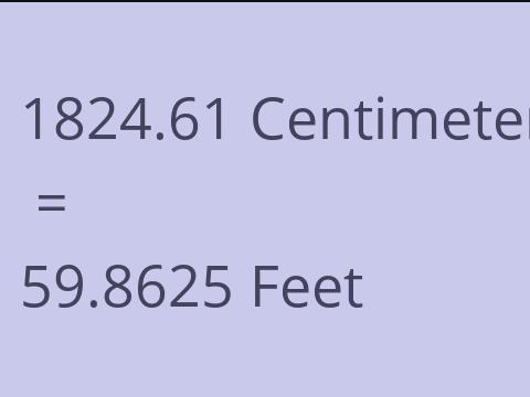 1824.61 CM TO FEET