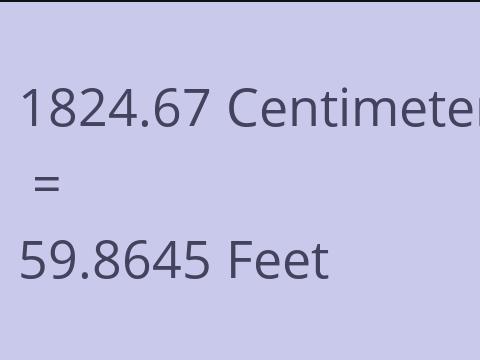 1824.67 CM TO FEET