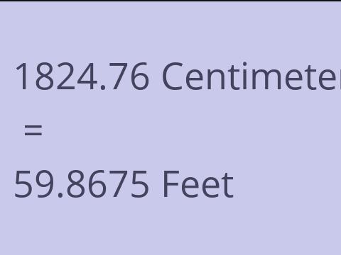 1824.76 CM TO FEET