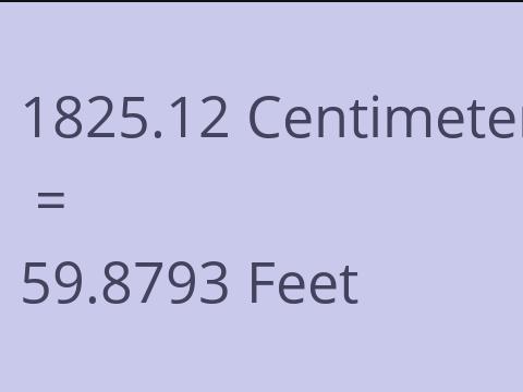 1825.12 CM TO FEET