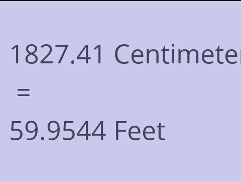 1827.41 CM TO FEET