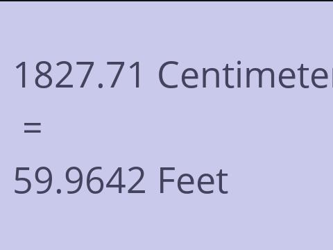 1827.71 CM TO FEET