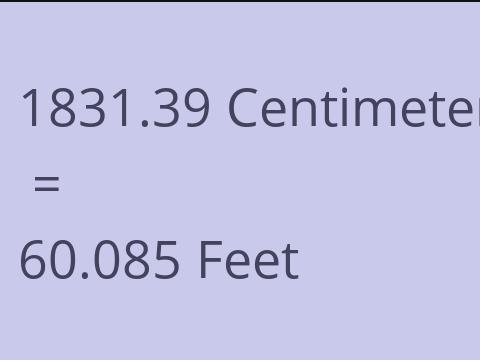 1831.39 CM TO FEET