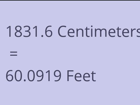 1831.6 CM TO FEET