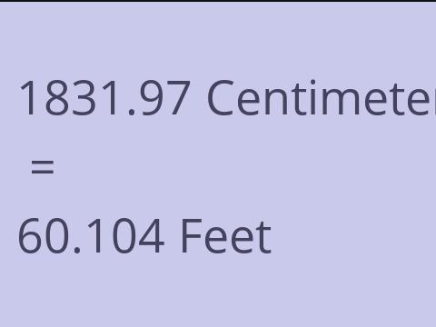 1831.97 CM TO FEET