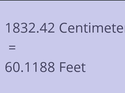 1832.42 CM TO FEET