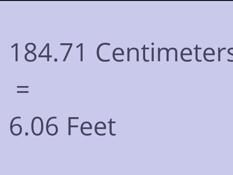 184.71 CM TO FEET