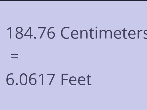 184.76 CM TO FEET