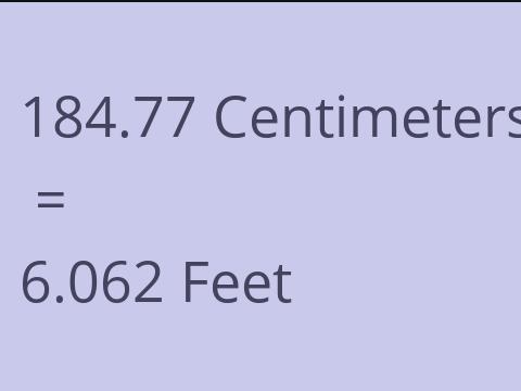 184.77 CM TO FEET