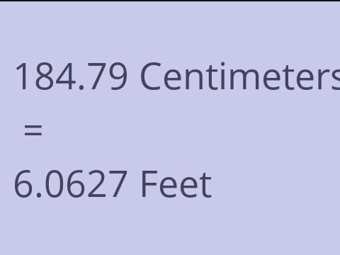 184.79 CM TO FEET