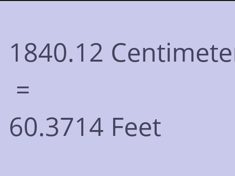 1840.12 CM TO FEET