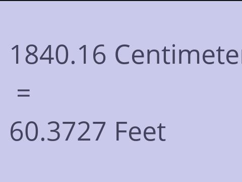 1840.16 CM TO FEET