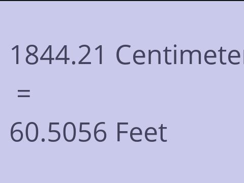1844.21 CM TO FEET