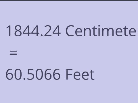 1844.24 CM TO FEET