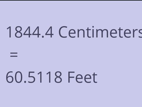 1844.4 CM TO FEET