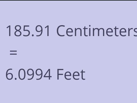 185.91 CM TO FEET