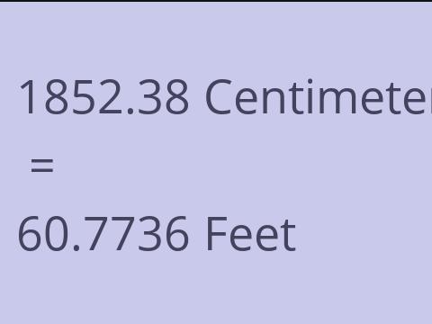 1852.38 CM TO FEET