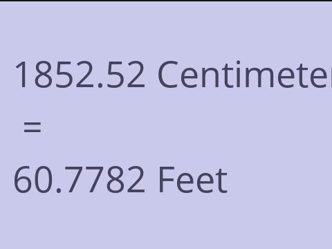 1852.52 CM TO FEET