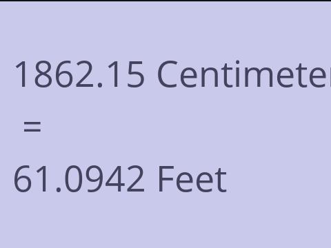 1862.15 CM TO FEET