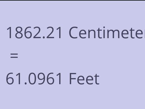 1862.21 CM TO FEET