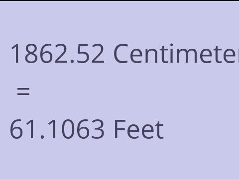 1862.52 CM TO FEET