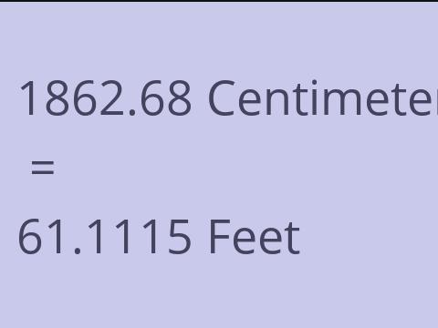 1862.68 CM TO FEET