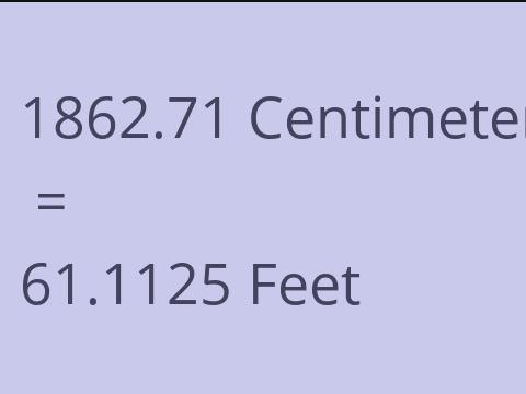 1862.71 CM TO FEET