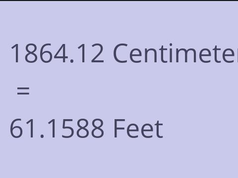 1864.12 CM TO FEET