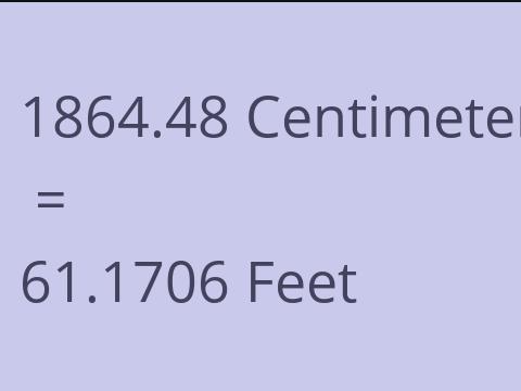 1864.48 CM TO FEET