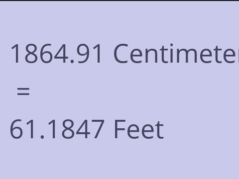 1864.91 CM TO FEET