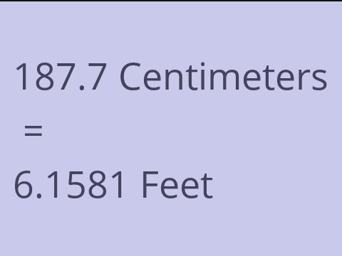 187.7 CM TO FEET