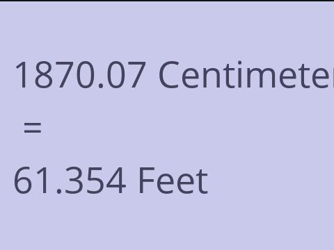 1870.07 CM TO FEET