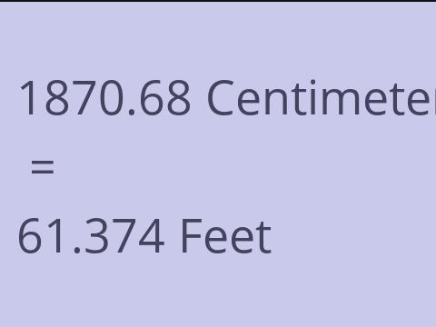 1870.68 CM TO FEET