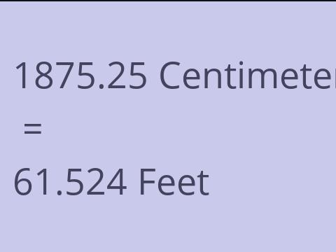 1875.25 CM TO FEET