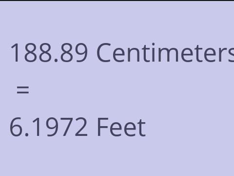 188.89 CM TO FEET