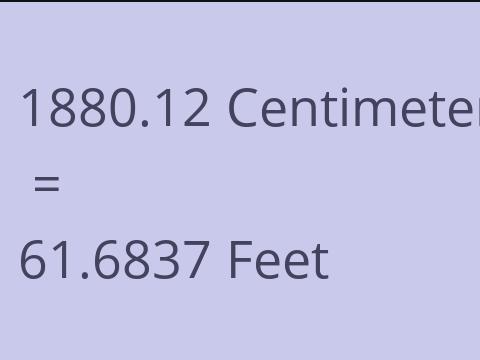 1880.12 CM TO FEET