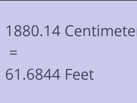 1880.14 CM TO FEET